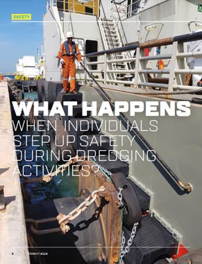 What happens when individuals step up safety during dredging activities?