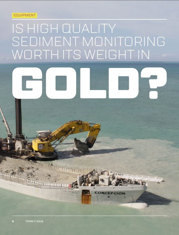 Is high quality sediment monitoring worth its weight in gold?