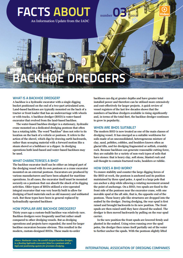 “Facts About Backhoe Dredgers” describes how modern backhoes work to excavate a dredging site and when and where they are the appropriate equipment choice.