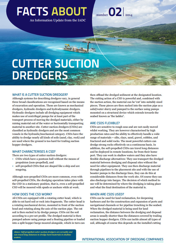 “Facts About Cutter Suction Dredgers” describes a type of hydraulic dredger that can dredge nearly all kinds of soils, especially hard ground and rock.