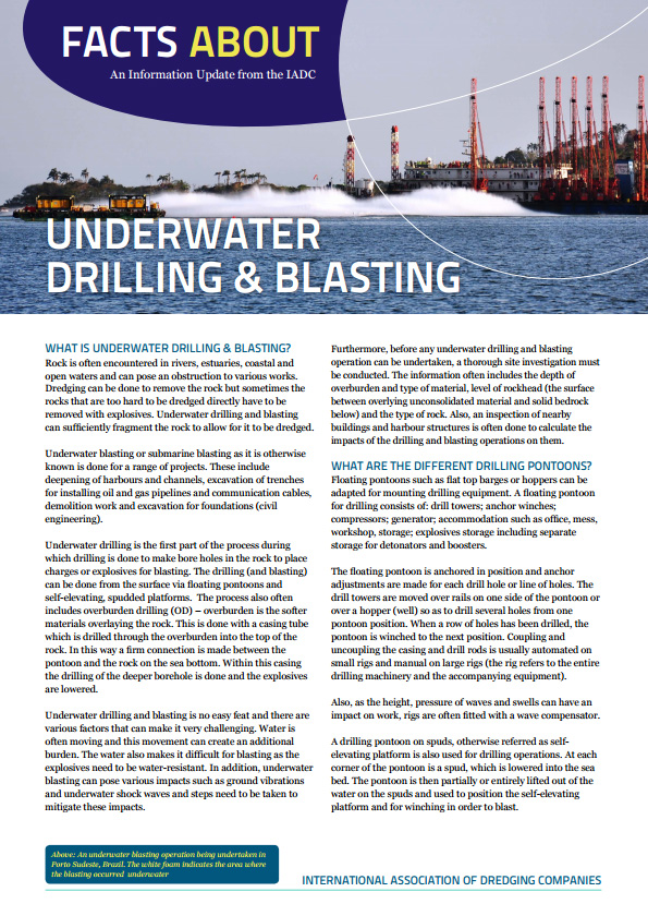 “Facts About Underwater Drilling & Blasting” describes when explosives are necessary to dredge rock and the techniques used to drill and blast effectively.